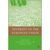 Diversity in the European Union by Markus Thiel