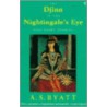 Djinn And The Nightingale's Eye door Antonia S. Byatt