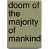 Doom of the Majority of Mankind