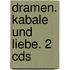 Dramen. Kabale Und Liebe. 2 Cds