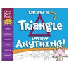 Draw a Triangle, Draw Anything! door Christopher Hart