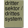 Dritter Sektor / Drittes System door Onbekend