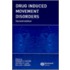 Drug Induced Movement Disorders