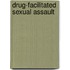 Drug-Facilitated Sexual Assault