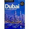 Dubai Complete Resident's Guide by Explorer Publishing and Distribution