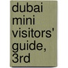 Dubai Mini Visitors' Guide, 3rd door Explorer Publishing and Distribution