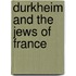 Durkheim And The Jews Of France