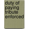 Duty of Paying Tribute Enforced by Robert Haldane
