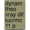 Dynam Theo Xray Dif Iucrmc 11 P door Andre Authier