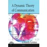 Dynamic Theory Of Communication by Orlando Gomes