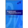 Dyslexia and Physical Education door Madeleine Portwood