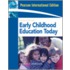 Early Childhood Education Today