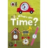Early Learning What's The Time? door Ladybird