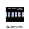 Early Western Travels, Volume I by William Faux