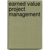Earned Value Project Management by Quentin W. Fleming