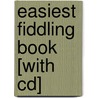 Easiest Fiddling Book [with Cd] door Dr Craig Duncan
