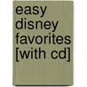Easy Disney Favorites [with Cd] by Unknown