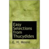 Easy Selections From Thucydides door E.H. Moore