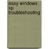 Easy Windows Xp Troubleshooting