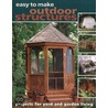Easy to Make Outdoor Structures door Bill Hylton