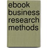 Ebook Business Research Methods by Unknown