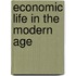 Economic Life in the Modern Age