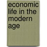 Economic Life in the Modern Age by Werner Sombart