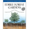 Edible Forest Gardens, Volume 1 door Eric Toensmeier