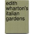 Edith Wharton's Italian Gardens