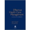 Effective Healthcare Management by Paul Thomas