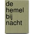 De hemel bij nacht