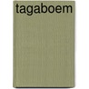 Tagaboem by Aerts