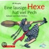 Eine lausige Hexe hat viel Pech door Jill Murphy