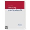 Einführung in das Vergaberecht by Angela Dageförde