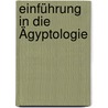 Einführung in die Ägyptologie door Erik Hornung