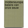 Middeneuropa balans van onze eeuw