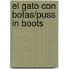 El Gato Con Botas/Puss in Boots by Jose Luis Merino
