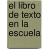 El Libro de Texto En La Escuela by Luisa Coduras