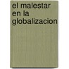El Malestar en la Globalizacion door Joseph E. Stiglitz