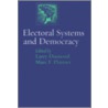 Electoral Systems And Democracy door Larry Diamond