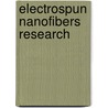 Electrospun Nanofibers Research door A.K. Haghi