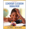 Elementary Classroom Management by Gail Senter