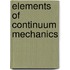 Elements Of Continuum Mechanics