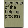 Elements of the Helping Process door Raymond Fox