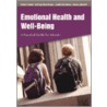 Emotional Health and Well-Being by Helen Cowie