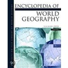 Encyclopedia Of World Geography door Onbekend