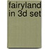Fairyland in 3D set