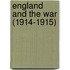 England And The War (1914-1915)