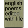 English Poems. Edited With Life by Richard Charles Browne