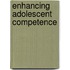 Enhancing Adolescent Competence